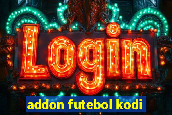 addon futebol kodi